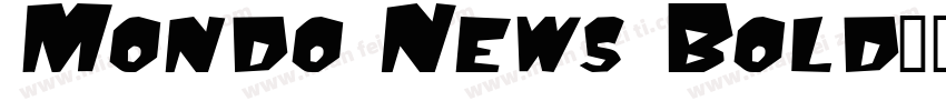 Mondo News Bold字体转换